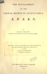 Cover of: The development of the logical method in ancient China.