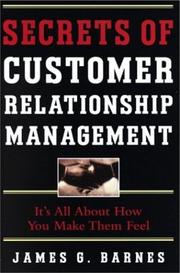 Secrets of Customer Relationship Management by James G. Barnes