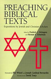 Preaching biblical texts by Fredrick Carlson Holmgren, Herman E. Schaalman