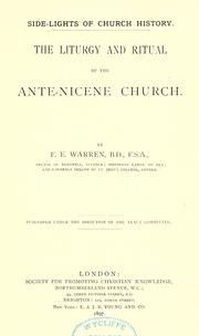 Cover of: The liturgy and ritual of the Ante-Nicene Church by Frederick Edward Warren