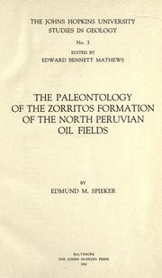 Cover of: The paleontology of the Zorritos formation of the north Peruvian oil fields by Edmund M. Spieker