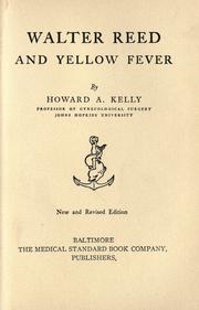 Cover of: Walter Reed and yellow fever by Howard A. Kelly