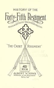 History of the Forty-fifth regiment by Albert William Mann