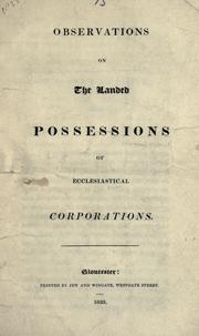 Cover of: Observations on the landed possessions of ecclesiastical corporations by 