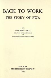Cover of: Back to work by Harold L. Ickes