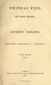 Cover of: Phineas Finn, the Irish member by Anthony Trollope