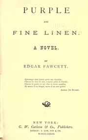 Cover of: Purple and fine linen.: A novel.
