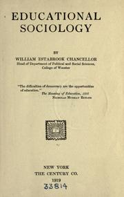 Cover of: Educational sociology by Chancellor, William Estabrook