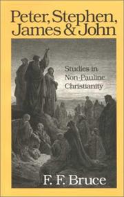 Cover of: Peter, Stephen, James and John: Studies in Early Non-Pauline Christianity