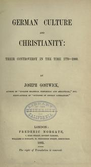 Cover of: German culture and Christianity: their controversy in the time 1770-1880.