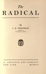 Cover of: The radical by I. K. Friedman