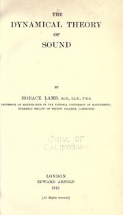 Cover of: The dynamical theory of sound by by Horace Lamb ...