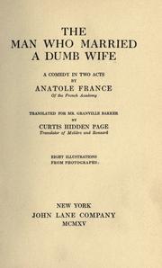 Cover of: The man who married a dumb wife: a comedy in two acts