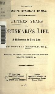 Cover of: Fifteen years of a drunkard's life by Douglas William Jerrold, Douglas William Jerrold