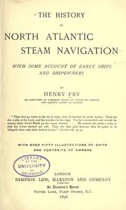 The history of North Atlantic steam navigation by Henry Fry