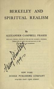 Cover of: Berkeley and spiritual realism. by Alexander Campbell Fraser