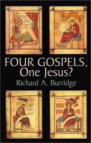 Four Gospels, One Jesus? by Richard A. Burridge