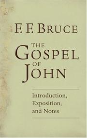Cover of: The Gospel of John Introduction, Exposition and Notes
