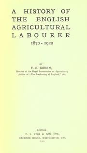 Cover of: A history of the English agricultural labourer, 1870-1920