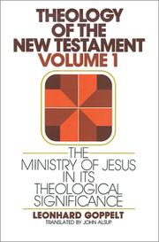 Cover of: The Ministry of Jesus in Its Theological Significance (Theology of the New Testament) by Leonhard Goppelt