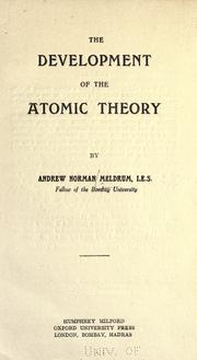 Cover of: The development of the atomic theory