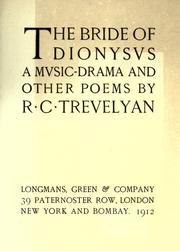 Cover of: The bride of Dinoysva, a mvsic-drama, and other poems by Robert Calverley Trevelyan