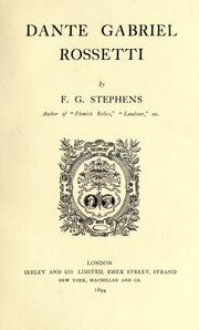 Cover of: Dante Gabriel Rossetti by Frederic George Stephens