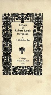 Cover of: Echoes of Robert Louis Stevenson by J. Christian Bay