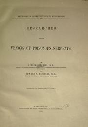 Cover of: Researches upon the venoms of poisonous serpents