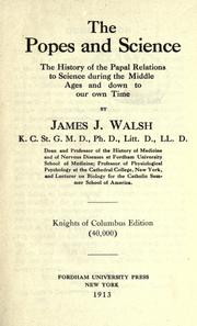 Cover of: The popes and science by James Joseph Walsh, James Joseph Walsh