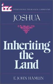 Cover of: Inheriting the land: a commentary on the book of Joshua