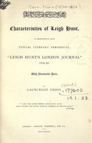Cover of: Characteristics of Leigh Hunt, as exhibited in that typical literary periodical, "Leigh Hunt's London journal" (1834-35) with illustrative notes