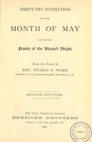 Cover of: Thirty-two instructions for the month of May and for the feasts of the Blessed Virgin by Marie Joseph Larfeuil