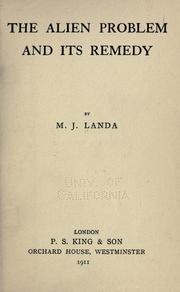 Cover of: The alien problem and its remedy by M. J. Landa