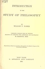 Cover of: Introduction to the study of philosophy by William Torrey Harris