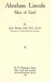Cover of: Abraham Lincoln, man of God by John Wesley Hill