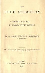 Cover of: The Irish question by William Ewart Gladstone