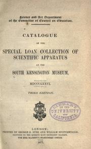 Cover of: Catalogue of the special loan collection of scientific apparatus at the South Kensington Museum. MDCCCLXXVI.