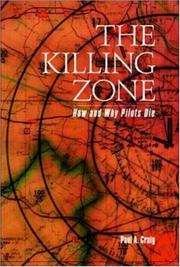 Cover of: The Killing Zone: How & Why Pilots Die