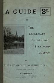 A guide to the collegiate church of Stratford-on-Avon by Rev. George Arbuthnot M.A.