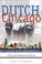 Cover of: Dutch Chicago