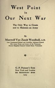 West Point in our next war by Maxwell Van Zandt Woodhull