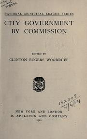 City government by commission by Woodruff, Clinton Rogers