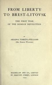 Cover of: From liberty to Brest-Litovsk: the first year of the Russian revolution