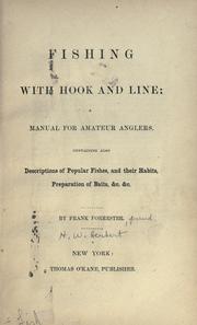 Cover of: Fishing with hook and line: a manual for amateur anglers.