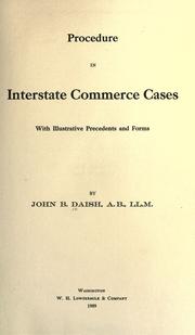 Cover of: Procedure in interstate commerce cases, with illustrative precedents and forms