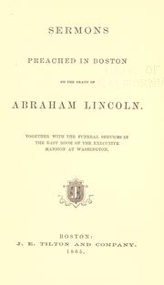 Cover of: Sermons preached in Boston on the death of Abraham Lincoln. by 