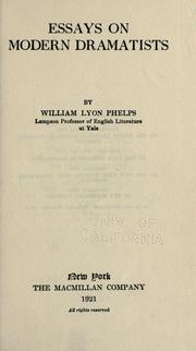 Cover of: Essays on modern dramatists by William Lyon Phelps