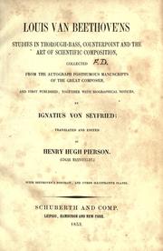 Cover of: Louis van Beethoven's studies in thorough-bass, counterpoint and the art of scientific composition