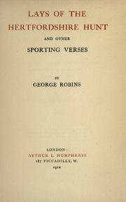 Lays of the Hertfordshire Hunt, and other sporting verses by George Robins